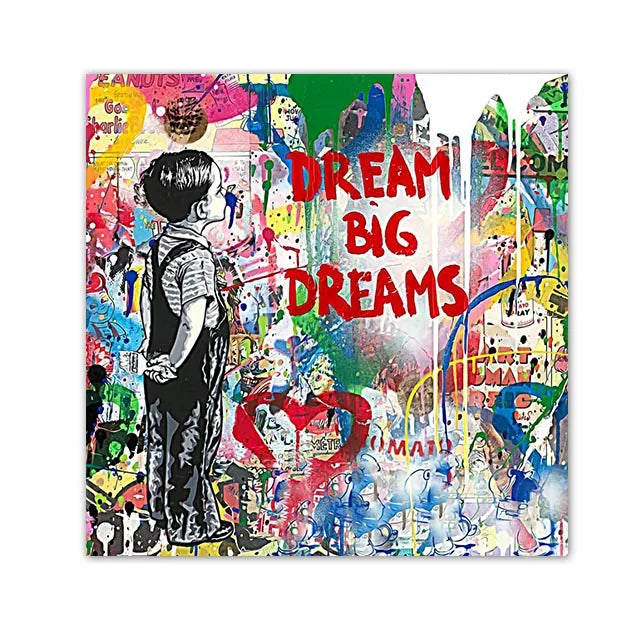 Bansky Dream Big Dreams Graffiti Canvas Painting